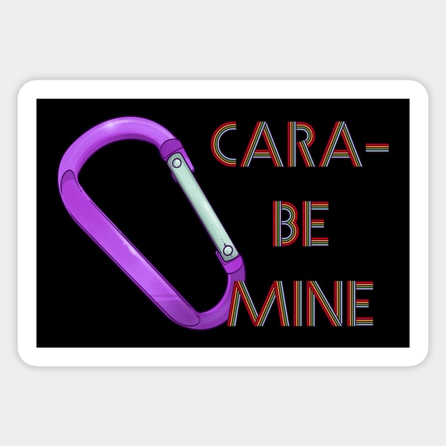 Cara-Be Mine Sticker by FindChaos